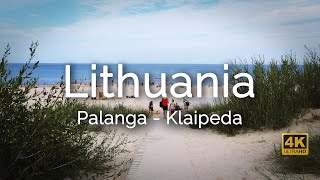 Palanga Klaipeda Curonian Spit  Lithuania  travel video 4k [upl. by Enrak]