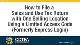 How to File a Sales and Use Tax Return with One Selling Location Using a Limited Access Code [upl. by Kreegar908]