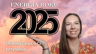 Rok 2025 Nowy rok numerologiczny Energie i potencjały [upl. by Nonnel]