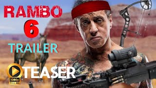 Rambo 6 Trailer  First Look 2024  Release Date  All The Latest Details Date Announced [upl. by Yvel647]