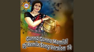 Gunna Gunna Mamidi Dj Remix Song Version 14 [upl. by Alyakim522]