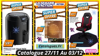 Nouveau Catalogue Action De Cette Semaine 271124 Au 031224 Arrivage Et Bon Plan action France [upl. by Missie]