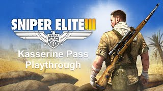 Kasserine Pass playthrough — Authentic Difficulty — Sniper Elite 3 [upl. by Nnhoj400]