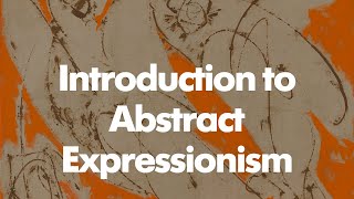 An Introduction to Abstract Expressionism  Now Featuring Lee Krasner [upl. by Cirdet162]