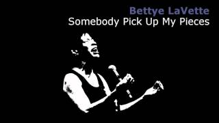 Somebody Pick Up My Pieces  Bettye LaVette [upl. by Agneta998]