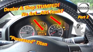 Pt 2 Nissan Dealer amp Shop STUMPED for 6 MONTHS Titan No4x4 ABS Fault [upl. by Sivert74]