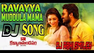 Ravayya Muddula Mama Telugu Dj Song  Samarasimha Reddy Movie Dj Songs  Latest Telugu Dj Songs [upl. by Haisej]