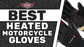 Best Heated Motorcycle Gloves 🧤 Complete Review  Speedy Moto [upl. by Copland]