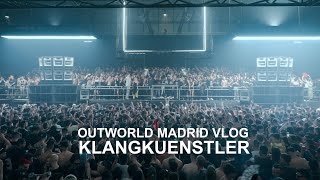 Klangkuenstler Vlog  All Night Long  Outworld IFEMA Madrid [upl. by Ellerahs]