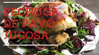 🍗Como Preparar Pechuga de Pavo al Horno Receta [upl. by Enayd954]