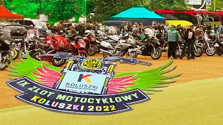 9 Zlot Motocyklowy KOLUSZKI 2022 🤠🤟 [upl. by Nomed967]