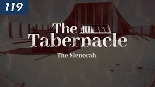 The Tabernacle The Menorah [upl. by Notrom303]