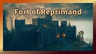 Fort of Reprimand  Roads of Elden Ring SotE [upl. by Ilke]