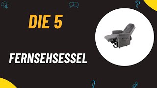 Die 5 Besten Fernsehsessel Test 2024  Top 5 Fernsehsesse Modelle [upl. by Aggarwal]