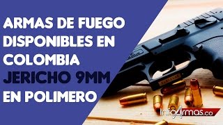 Pistola Jericho 9mm  Armas disponibles en indumil Colombia [upl. by Hirst]