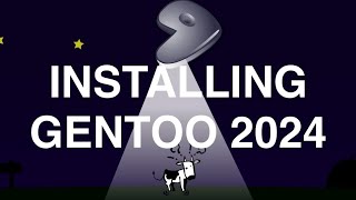 Installing Gentoo 2024 with the Handbook in VirtualBox [upl. by Allit]