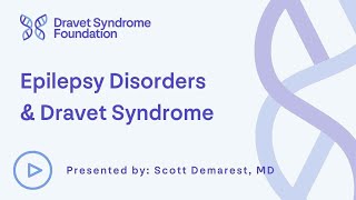 Epilepsy Disorders amp Dravet Syndrome [upl. by Aiki627]