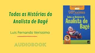 Todas as Histórias do Analista de Bagé I primeira parte [upl. by Foscalina787]