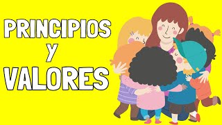 PRINCIPIOS y VALORES ¿Cuáles son sus diferencias y características Con Ejemplos [upl. by Glaudia]