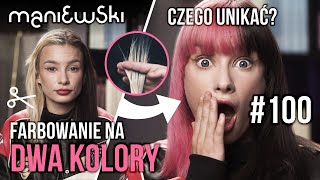 Adrianna Skon – Farbowanie włosów na dwa kolory – czego unikać Metamorfoza włosów Ady MANIEWSKI [upl. by Abih]