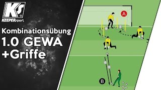 KEEPERtraining Kombinationsübung 10 GEWAGriffe [upl. by Gnouhk]