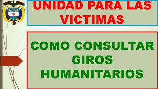 Como consultar Giro Victimas del Conflicto ES MUY FACIL [upl. by Grae82]