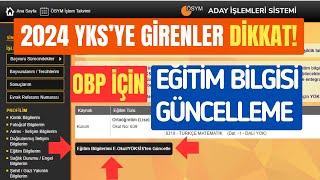 2024 YKS Sınavına Girenler İçin Eğitim Bilgisi Güncelleme  Ösym Eğitim Bilgisi Güncelleme [upl. by Aon]