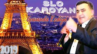 Slo Karoyan  Gowanda Ezdiya 2019 [upl. by Odrareg588]