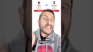 🔮 MilanJuventus il pronostico‼️😱 milan juventus shorts [upl. by Eenahc835]