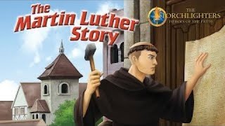 The Torchlighters The Martin Luther Story [upl. by Sylas]