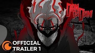 DAN DA DAN  OFFICIAL TRAILER 1 [upl. by Columbine]