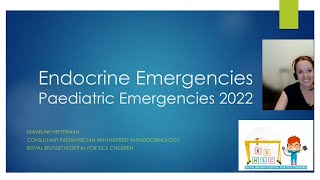 Endocrine Emergencies  Paediatric Emergencies 2022 [upl. by Nerred]