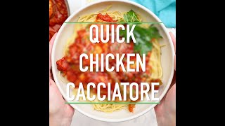 Quick Chicken Cacciatore [upl. by Orland45]