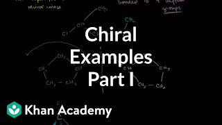 Chiral examples 1  Stereochemistry  Organic chemistry  Khan Academy [upl. by Ordnasela]