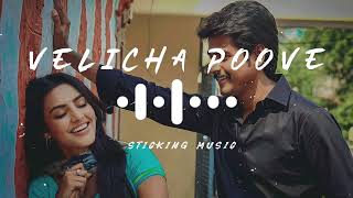 Velicha Poove  Remix Song  Slowly and Reverb Version  Anuruth  Sticking Music [upl. by Foote]