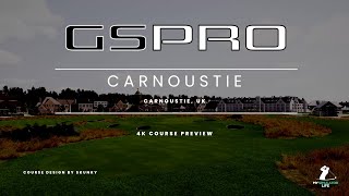 GSPRO Course Preview Carnoustie  4k Ultra  Full 18 Hole Flyover [upl. by Renato]