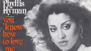 ❤️PHYLLIS HYMAN❤️YOU KNOW HOW TO LOVE ME❤️ORIGINAL FULL LENGTH VINYL VERSION❤️💃👟🔥 [upl. by Chiarra89]