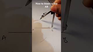 How to bisect a line AB perpendicularbisector [upl. by Ozne710]