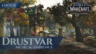 Battle for Azeroth  Drustvar  Music amp Ambience 1 hour 4K World of Warcraft BfA [upl. by Odrarebe]