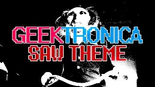 Saw  Hello Zepp Geektronica Synth Cover [upl. by Eanahc]