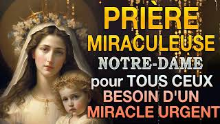 Prière MIRACULEUSE à NOTRE DAME de Limpossible ✨ Pour TOUS CEUX qui ONT BESOIN dun MIRACLE urgent [upl. by Nivan]