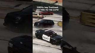 1350Hp Trackhawk Vs Cop on HIGHWAY trx ram srt srt8 trackhawk dodge 1000hp hellcat fastcar [upl. by Ahsieker]