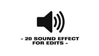 20 Sound Effect For Edits  Sound Effect [upl. by Sitof]