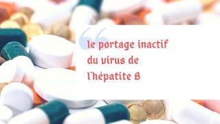 Le portage inactif du VHBlinfection chronique VHB AG Hbe négatif [upl. by Isla23]