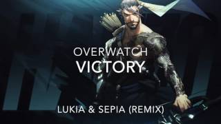 Overwatch Victory Theme  Lukia amp Sepia Remix [upl. by Tarrsus]