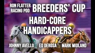 Breeders Cup 2023 hardcore handicappers on the Ron Flatter Racing Podcast [upl. by Richarda]