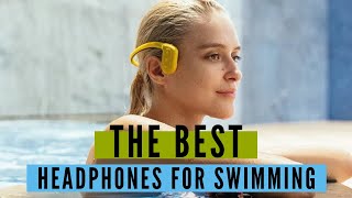 Best headphones for swimming in 2020 [upl. by Manouch]