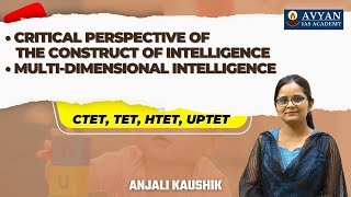 Critical perspective of the construct of Intelligence • MultiDimensional Intelligence  Avyan IAS [upl. by Gaspar]