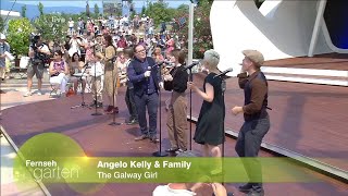 Angelo Kelly and Family  The Galway Girl Fernsehgarten 24072022 [upl. by Lledyl]