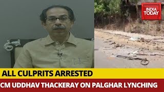 Palghar Lynching All Culprits Arrested Will Be Brought To Justice Says Uddhav Thackeray [upl. by Stegman952]